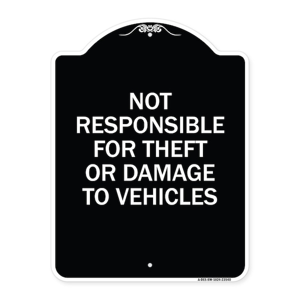 Signmission Not Responsible for Theft or Damage to Vehicles Heavy-Gauge Aluminum Sign, 24" H, BW-1824-23540 A-DES-BW-1824-23540 - main